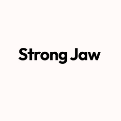 Strong Jaw