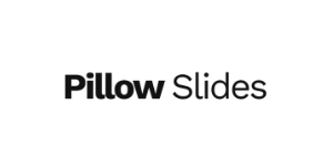 Pillow Slides