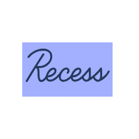 Recess